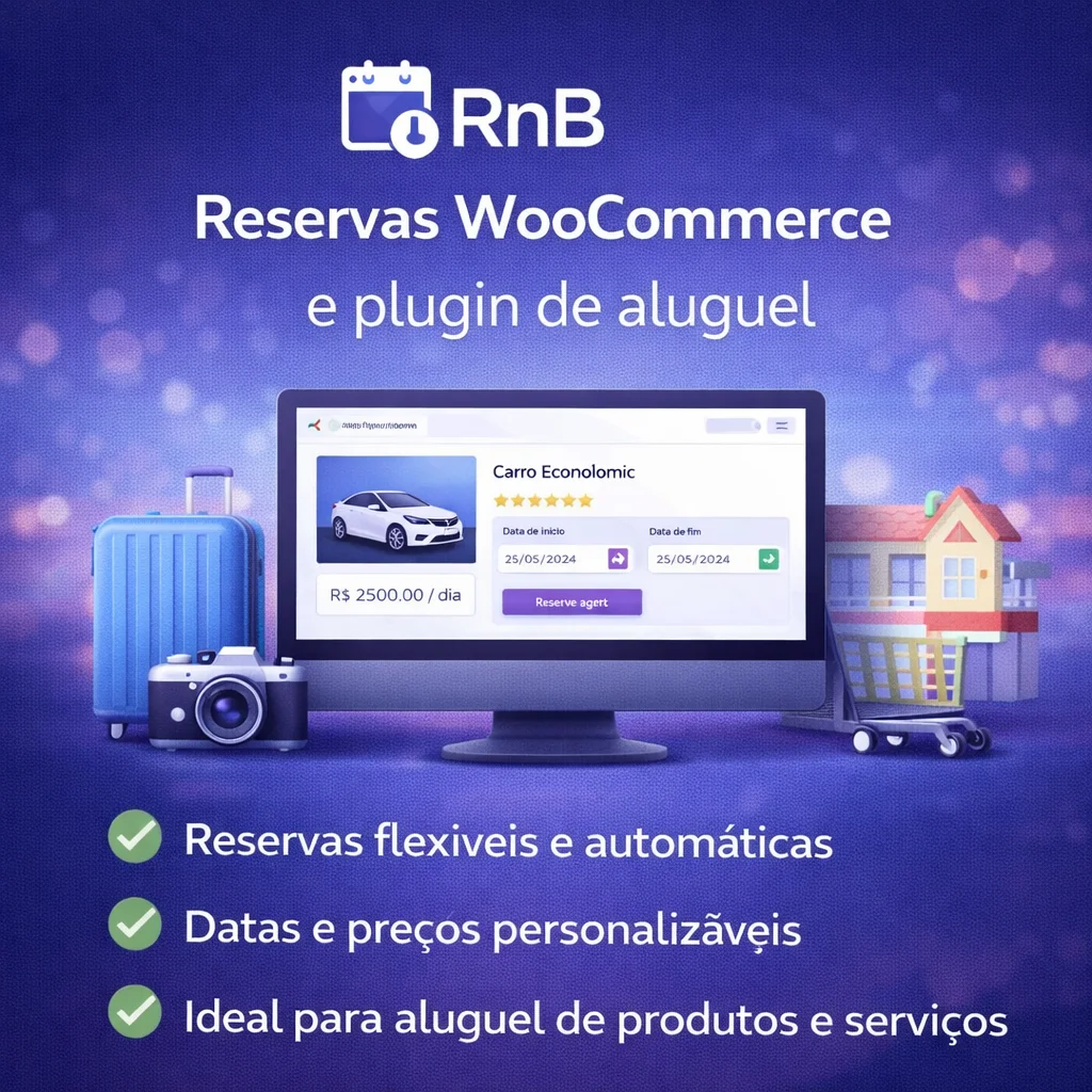 RnB – Reservas WooCommerce e plugin de aluguel
